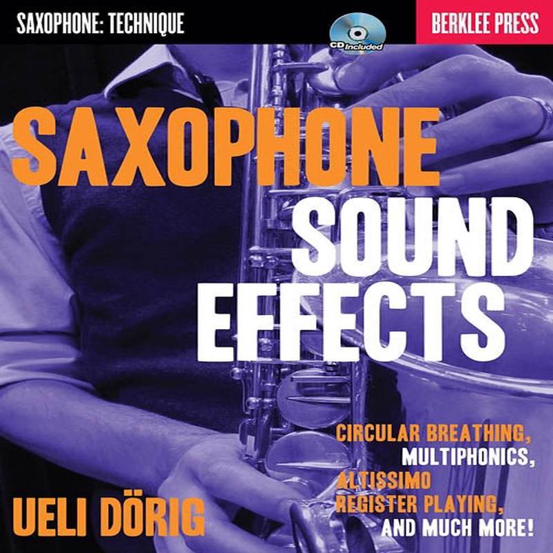 Saxophone Sound Effects - Berklee Press