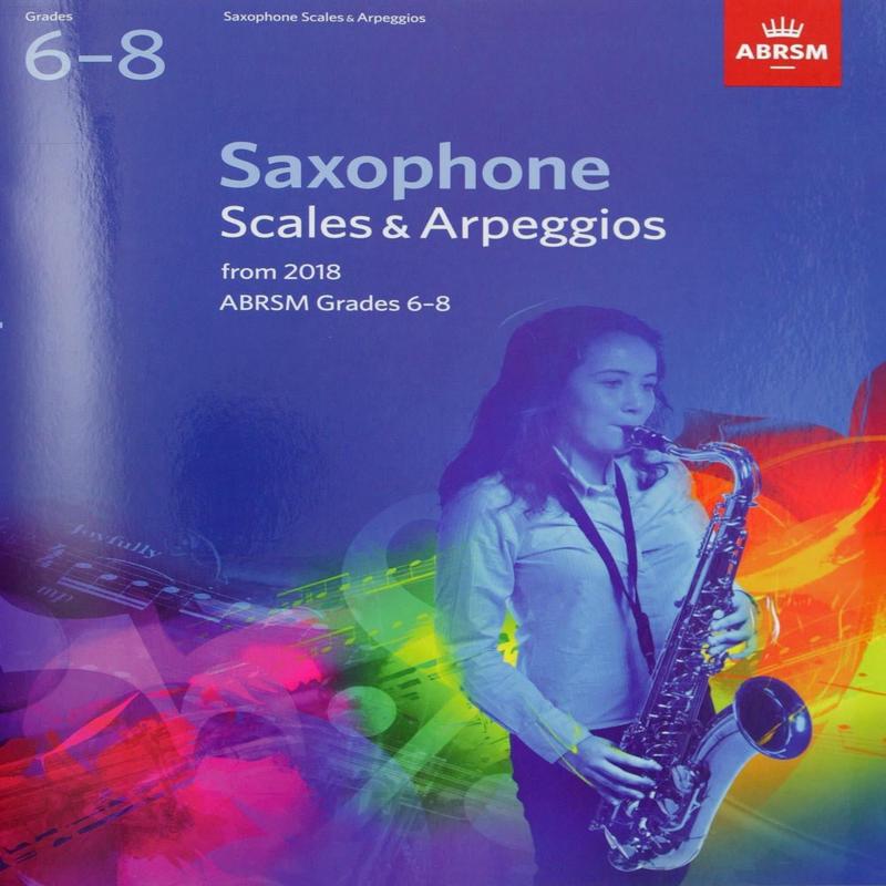 ABRSM Saxophone Scales & Arpeggios Grades 6-8